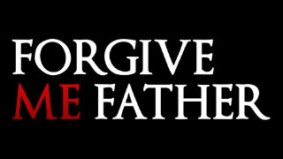 Forgivemefather